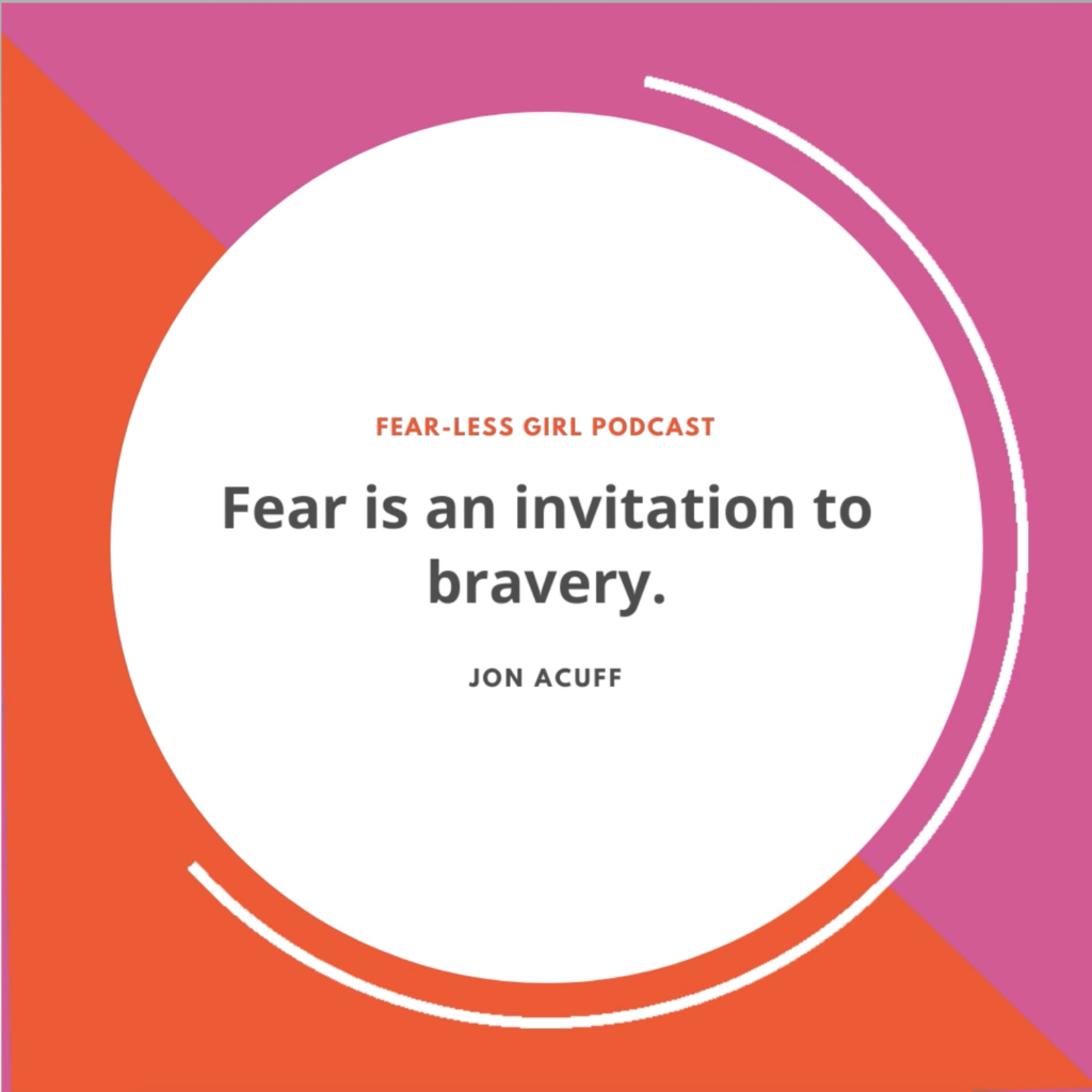 Fear is an invitation to bravery quote from Jon Acuff on colorful background